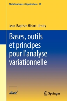 Image for Bases, outils et principes pour l'analyse variationnelle