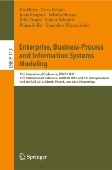Image for Enterprise, Business-Process and Information Systems Modeling: 13th International Conference, BPMDS 2012, 17th International Conference, EMMSAD 2012, and 5th EuroSymposium, held at CAiSE 2012, Gdansk, Poland, June 25-26, 2012, Proceedings