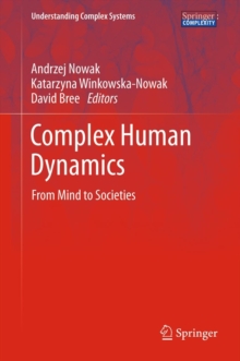 Image for Complex human dynamics  : from mind to societies