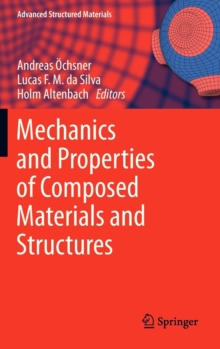 Image for Mechanics and Properties of Composed Materials and Structures