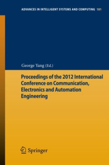Image for Proceedings of the 2012 International Conference on Communication, Electronics and Automation Engineering