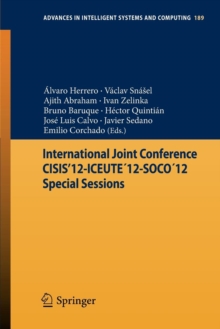 Image for International Joint Conference CISIS’12-ICEUTE´12-SOCO´12 Special Sessions
