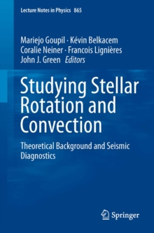 Image for Studying Stellar Rotation and Convection: Theoretical Background and Seismic Diagnostics