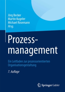 Image for Prozessmanagement: Ein Leitfaden zur prozessorientierten Organisationsgestaltung