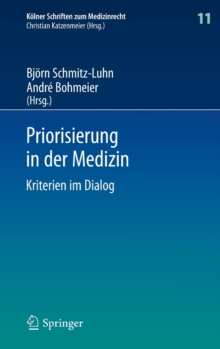 Image for Priorisierung in der Medizin : Kriterien im Dialog