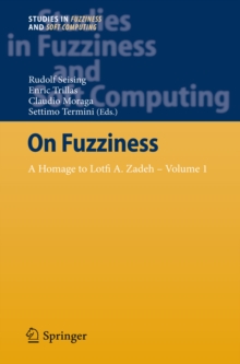 Image for On Fuzziness: A Homage to Lotfi A. Zadeh - Volume 1