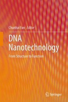 Image for DNA nanotechnology  : from structure to function
