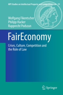 Image for FairEconomy: Crises, Culture, Competition and the Role of Law