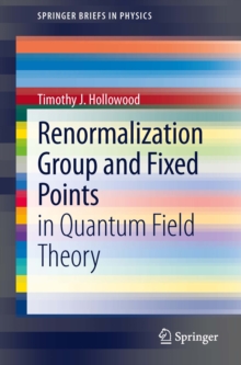 Image for Renormalization Group and Fixed Points: in Quantum Field Theory