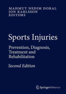 Image for Sports Injuries : Prevention, Diagnosis, Treatment and Rehabilitation