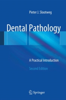 Image for Dental pathology  : a practical introduction