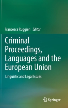 Image for Criminal Proceedings, Languages and the European Union