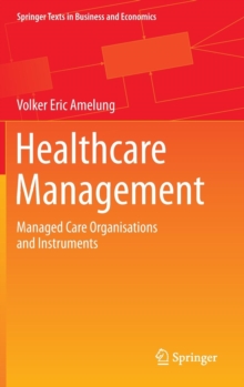 Image for Healthcare management  : managed care organisations and instruments