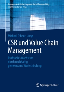 Image for CSR und Value Chain Management: Profitables Wachstum durch nachhaltig gemeinsame Wertschopfung