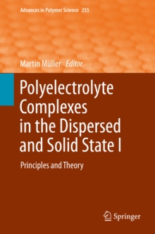 Image for Polyelectrolyte Complexes in the Dispersed and Solid State I: Principles and Theory