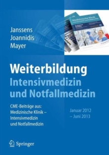 Image for Weiterbildung Intensivmedizin und Notfallmedizin : CME-Beitrage aus: Medizinische Klinik - Intensivmedizin und Notfallmedizin, Januar 2012 -Juni 2013
