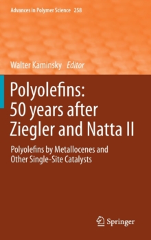 Image for Polyolefins: 50 years after Ziegler and Natta II
