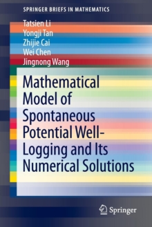 Image for Mathematical Model of Spontaneous Potential Well-Logging and Its Numerical Solutions