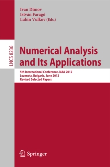 Image for Numerical Analysis and Its Applications: 5th International Conference, NAA 2012, Lozenetz, Bulgaria, June 15-20, 2012, Revised Selected Papers