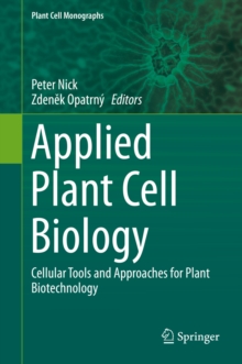 Image for Applied plant cell biology: cellular tools and approaches for plant biotechnology