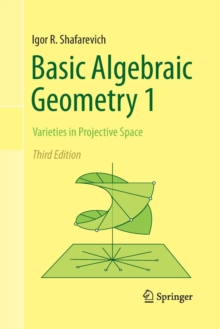 Image for Basic Algebraic Geometry 1 : Varieties in Projective Space
