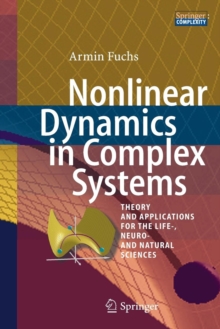Nonlinear Dynamics in Complex Systems