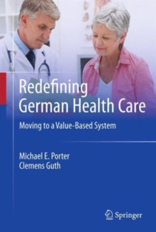 Image for Redefining German health care  : moving to a value-based system