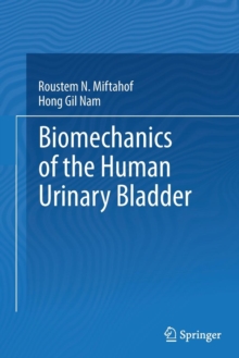 Image for Biomechanics of the Human Urinary Bladder