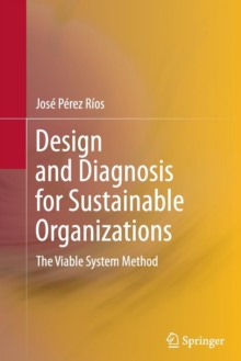 Image for Design and Diagnosis for Sustainable Organizations
