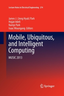 Image for Mobile, Ubiquitous, and Intelligent Computing : MUSIC 2013