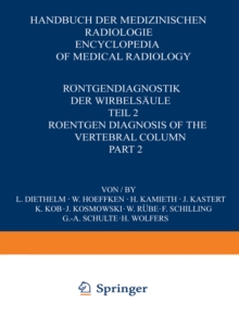 Image for Rontgendiagnostik der Wirbelsaule / Roentgen Diagnosis of the Vertebral Column: Teil 2 / Part 2