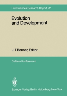 Image for Evolution and Development: Report of the Dahlem Workshop on Evolution and Development Berlin 1981, May 10-15