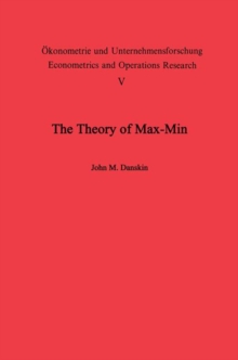 Theory of Max-Min and its Application to Weapons Allocation Problems