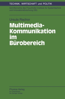 Image for Multimedia-Kommunikation im Burobereich: Begleitstudie zum Pilotprojekt &quot;Office Broadband Communication&quot;