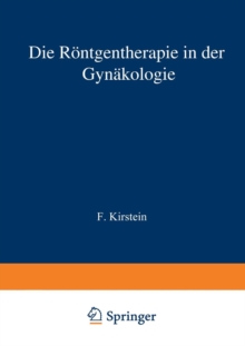 Image for Die Rontgentherapie in der Gynakologie
