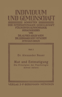 Image for Mut und Entmutigung: Die Prinzipien der Psychologie Alfred Adlers