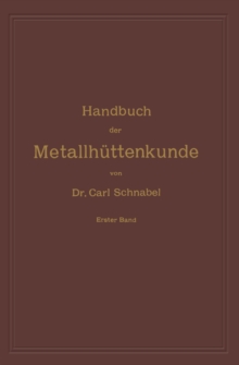 Image for Handbuch der Metallhuttenkunde: Erster Band