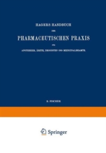 Image for Hagers Handbuch der Pharmaceutischen Praxis fur Apotheker, AErzte, Drogisten und Medicinalbeamte