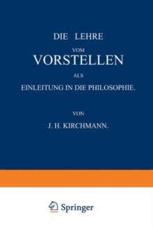 Image for Die Lehre vom Vorstellen als Einleitung in die Philosophie