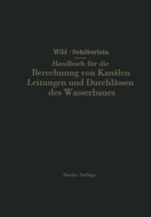 Image for Handbuch fur die Berechnung von Kanalen Leitungen und Durchlassen des Wasserbaues