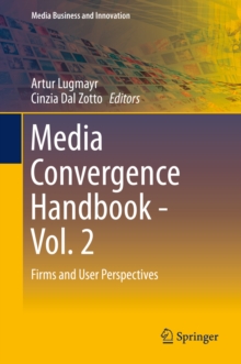 Image for Media Convergence Handbook - Vol. 2: Firms and User Perspectives