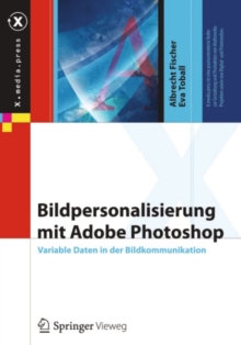 Image for Bildpersonalisierung mit Adobe Photoshop: Variable Daten in der Bildkommunikation