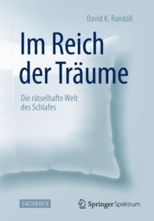 Image for Im Reich der Traume: Die ratselhafte Welt des Schlafes