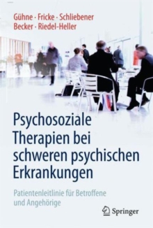Image for Psychosoziale Therapien Bei Schweren Psychischen Erkrankungen