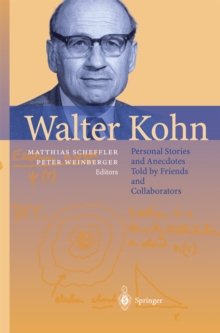 Image for Walter Kohn: Personal Stories and Anecdotes Told by Friends and Collaborators