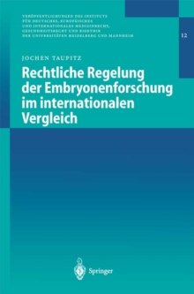Image for Rechtliche Regelung der Embryonenforschung im internationalen Vergleich.