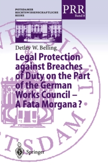 Image for Legal Protection against Breaches of Duty on the Part of the German Works Council - A Fata Morgana?