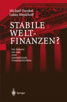 Image for Stabile Weltfinanzen?: Die Debatte Um Eine Neue Internationale Finanzarchitektur