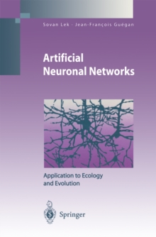 Image for Artificial Neuronal Networks: Application to Ecology and Evolution