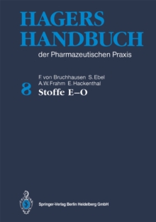 Image for Hagers Handbuch der Pharmazeutischen Praxis: Band 8: Stoffe E-O